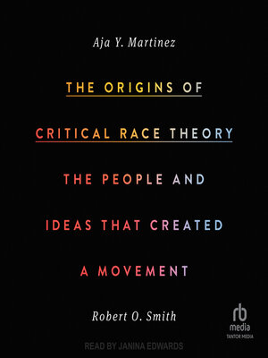 cover image of The Origins of Critical Race Theory